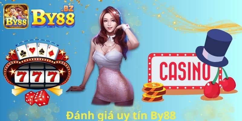 Đánh giá uy tín By88