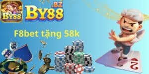 F8bet tặng 58k