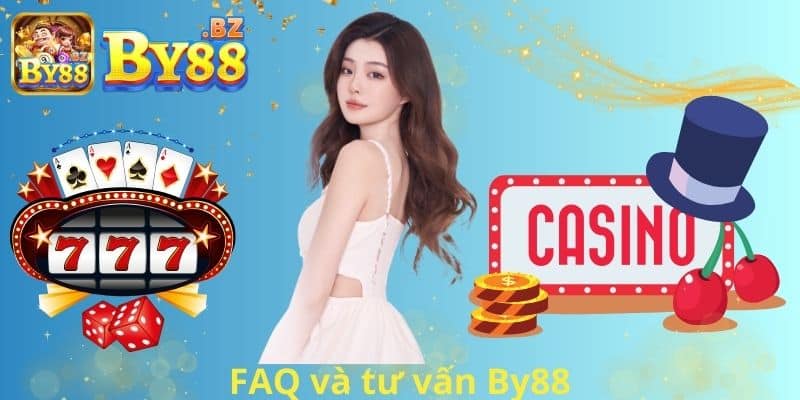FAQ và tư vấn By88
