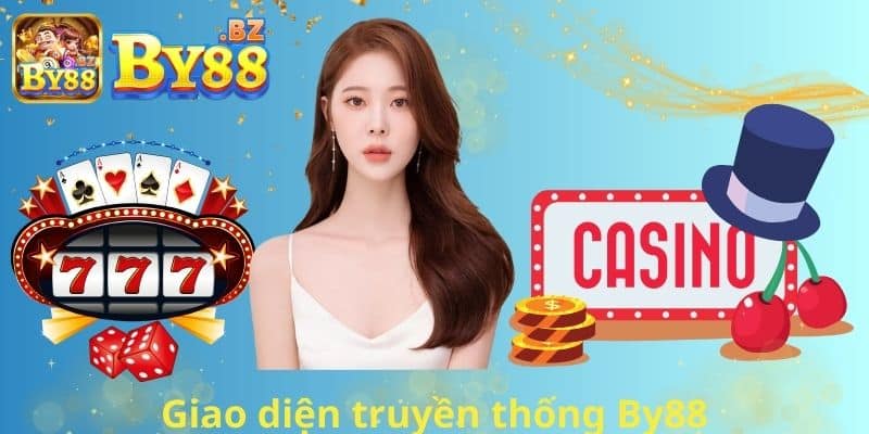 Giao diện truyền thống By88