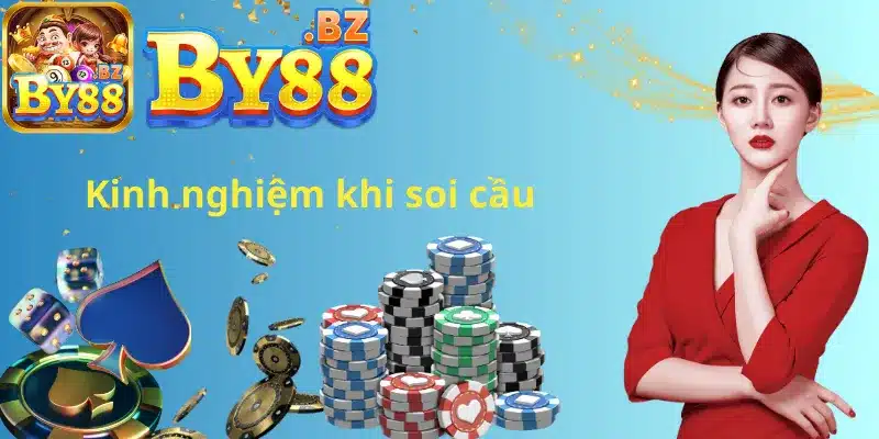 Kinh nghiệm khi soi cầu