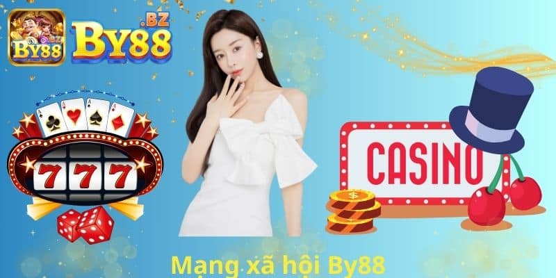 Mạng xã hội By88
