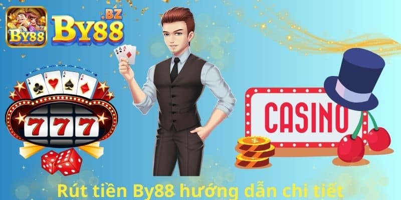 Rút tiền By88 hướng dẫn chi tiết