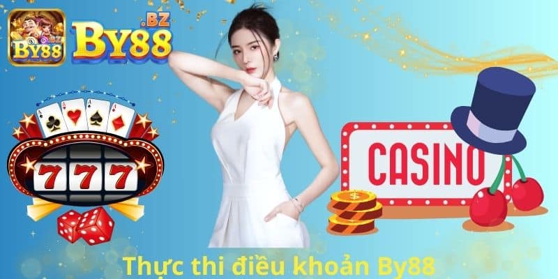 Thực thi điều khoản By88