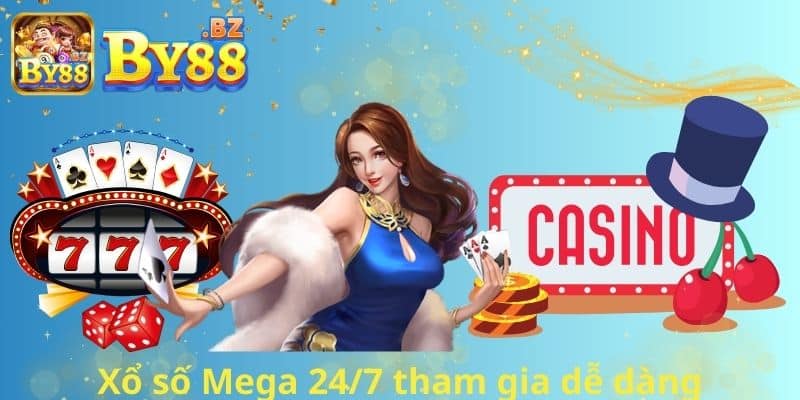 Xổ số Mega 24/7 tham gia dễ dàng
